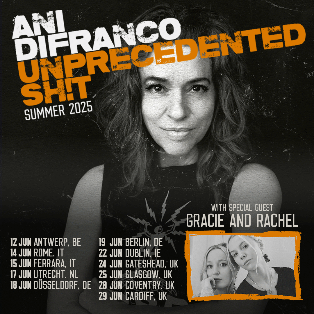 Gracie and Rachel to join Ani DiFranco on UNPRECEDENTED SH!T: THE TOUR