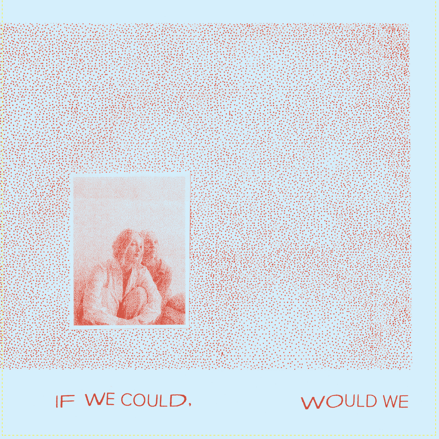 Gracie and Rachel - If We Could, Would We (Album)