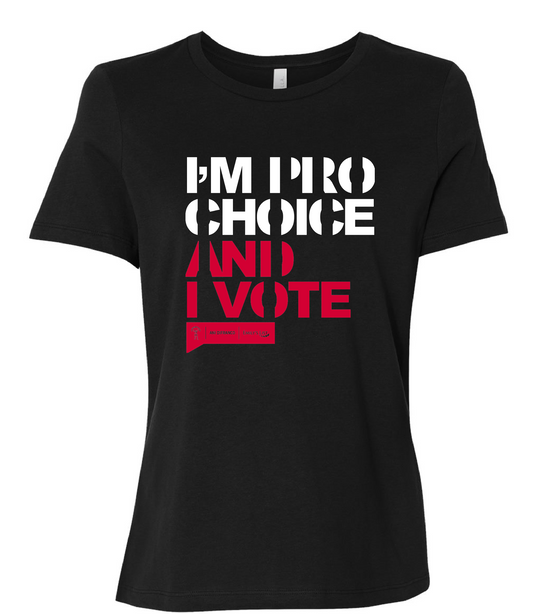 I'm Pro-Choice and I Vote