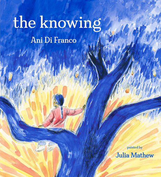 Ani DiFranco - The Knowing (Hardcover Book)
