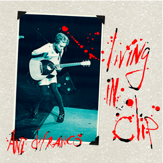 Living In Clip (25th Anniversary Edition) - Reissue